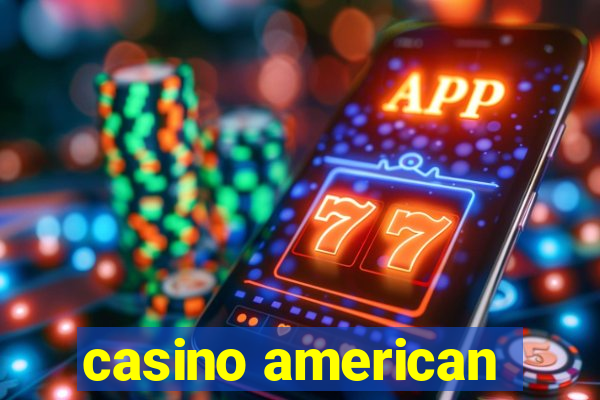 casino american