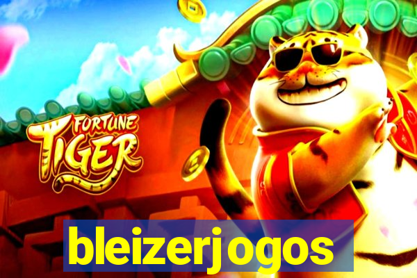 bleizerjogos