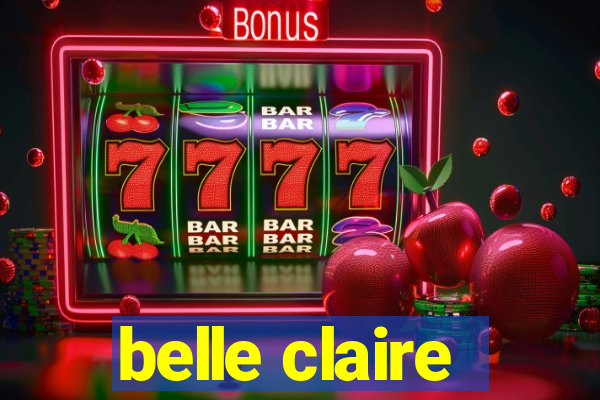 belle claire