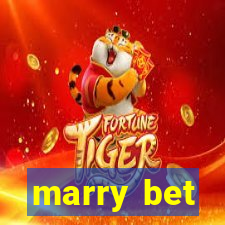 marry bet