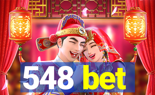 548 bet