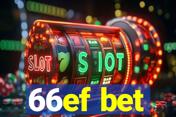 66ef bet