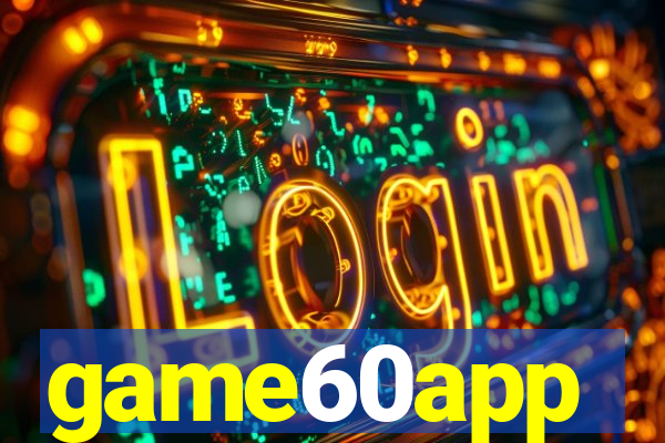 game60app