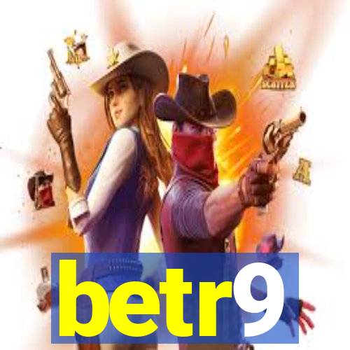 betr9