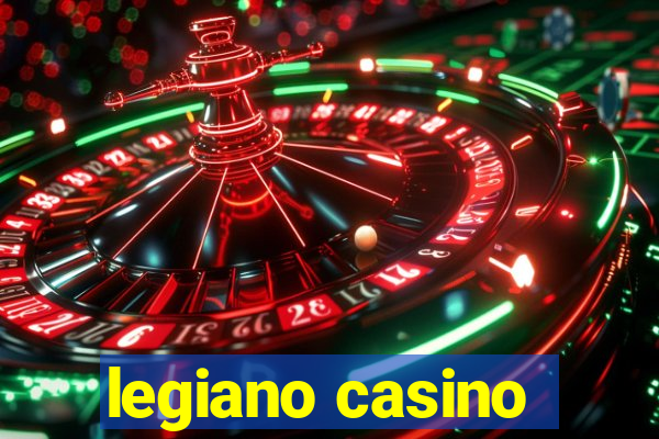 legiano casino