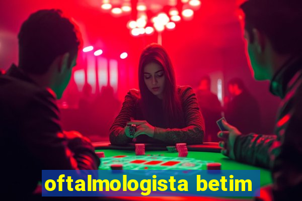 oftalmologista betim