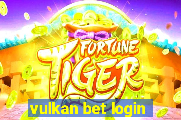 vulkan bet login