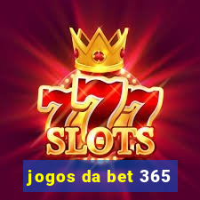 jogos da bet 365