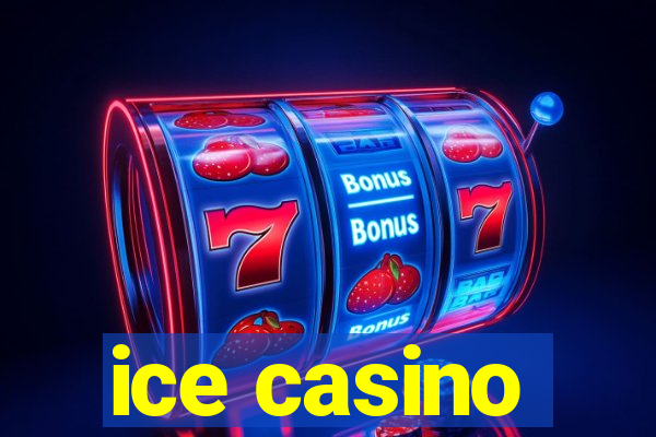 ice casino