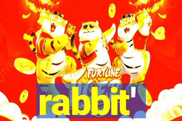 rabbit'