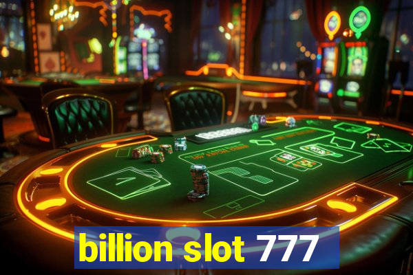 billion slot 777