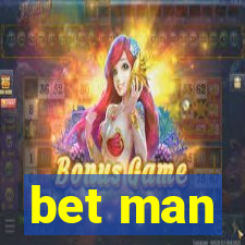 bet man