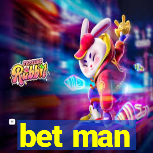 bet man