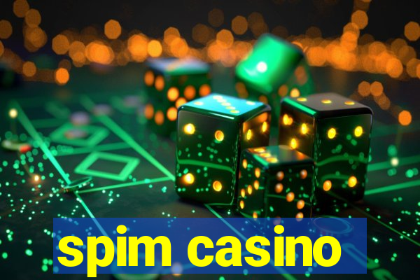 spim casino