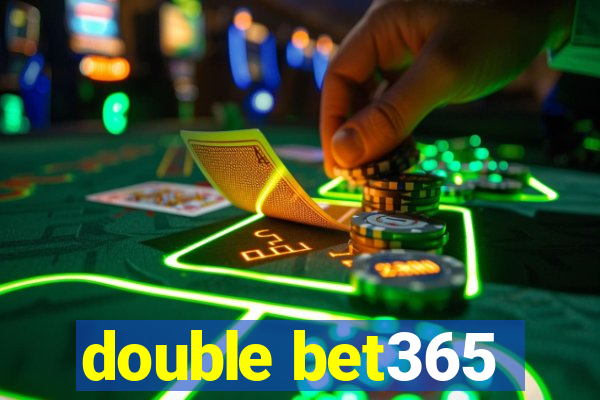 double bet365