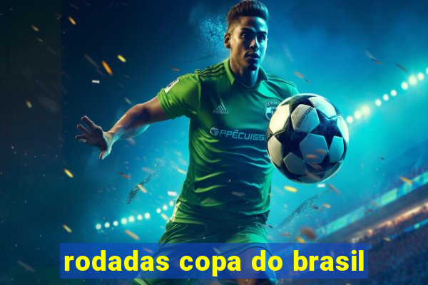 rodadas copa do brasil