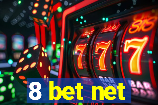 8 bet net