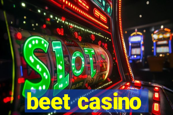 beet casino