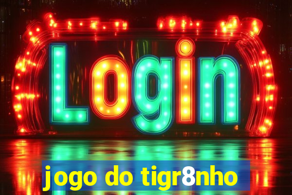 jogo do tigr8nho