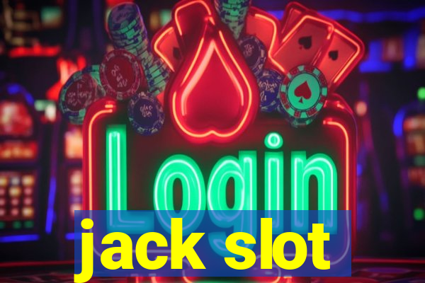 jack slot