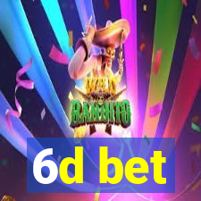 6d bet