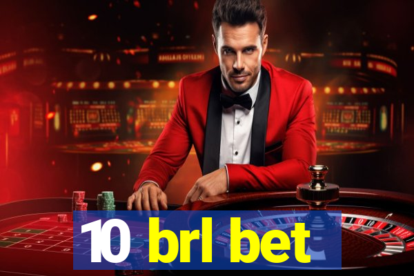 10 brl bet