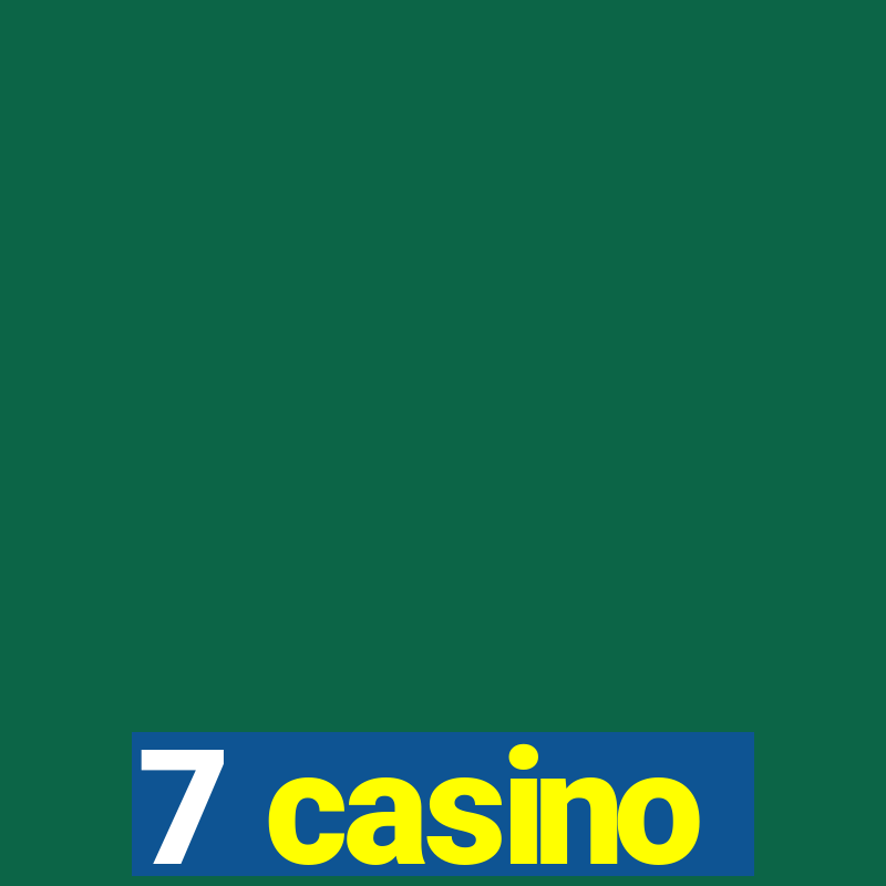 7 casino