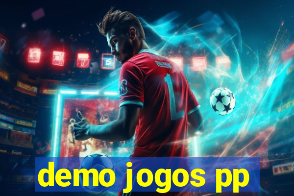 demo jogos pp