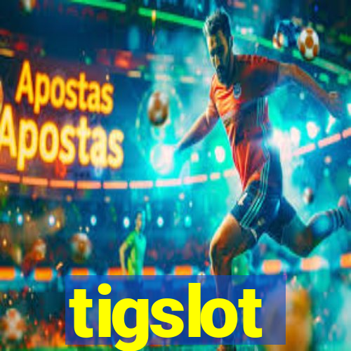 tigslot