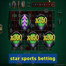 star sports betting