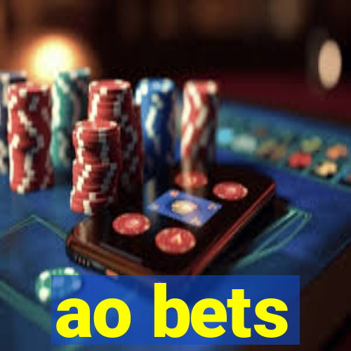 ao bets