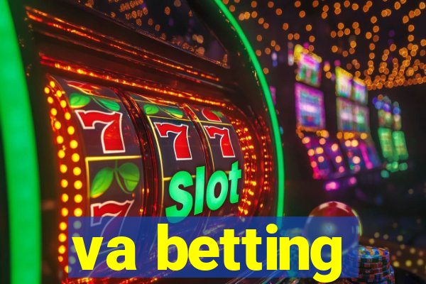 va betting