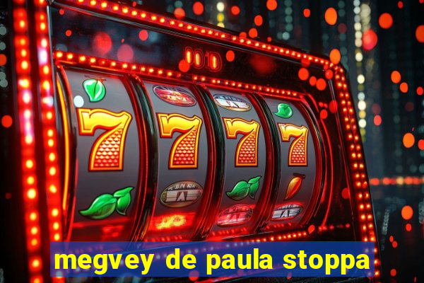 megvey de paula stoppa