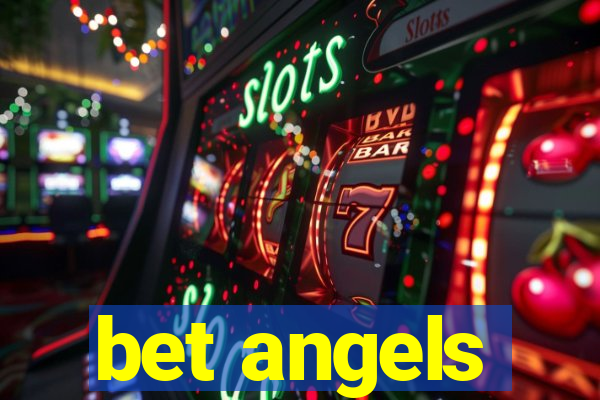 bet angels