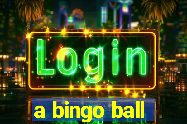 a bingo ball