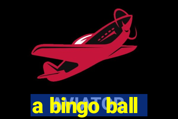 a bingo ball