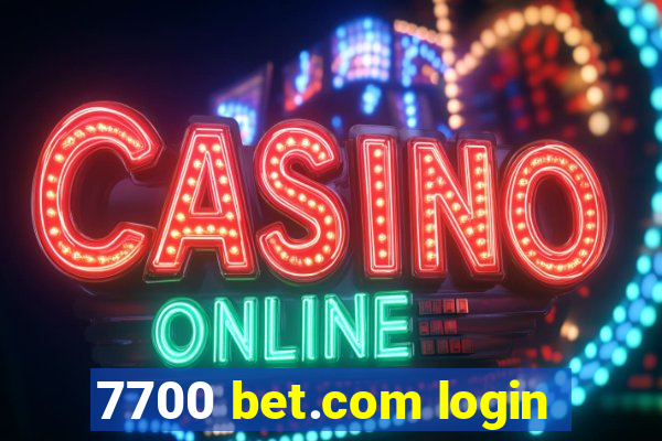 7700 bet.com login