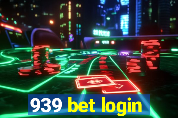 939 bet login