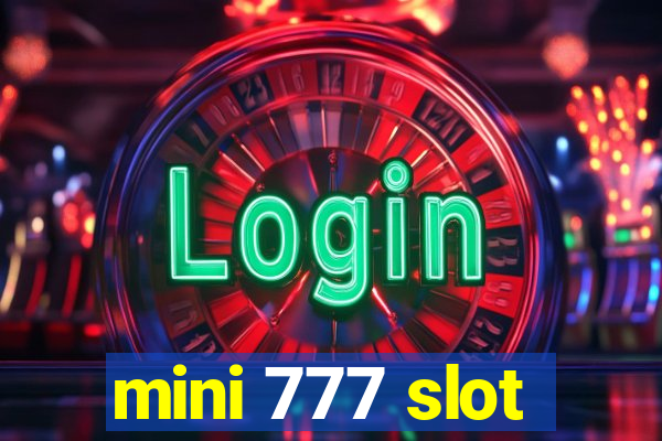 mini 777 slot