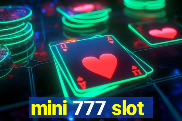 mini 777 slot