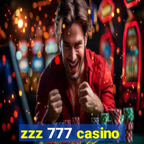 zzz 777 casino