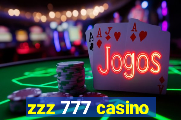 zzz 777 casino