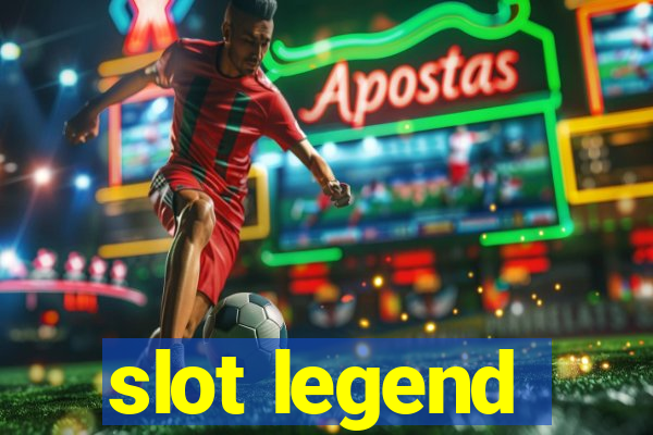 slot legend