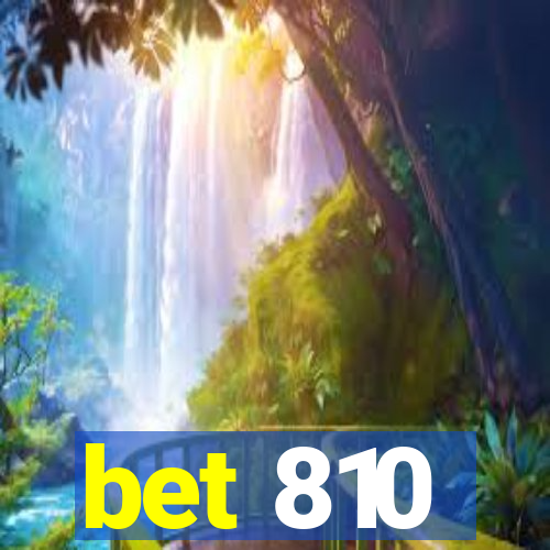 bet 810