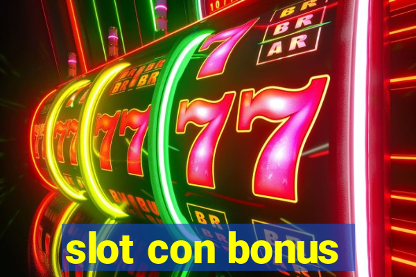 slot con bonus