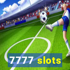 7777 slots