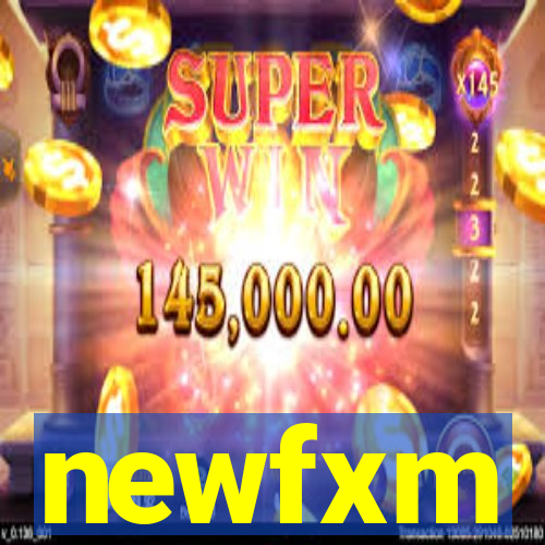 newfxm