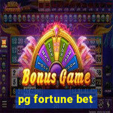 pg fortune bet