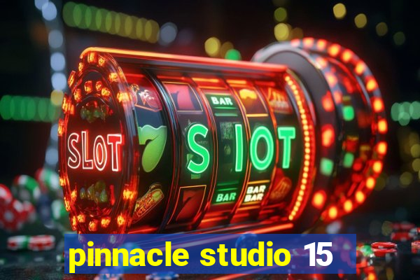 pinnacle studio 15