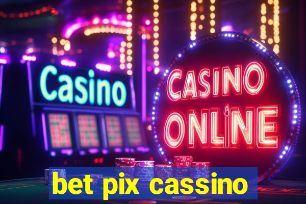 bet pix cassino